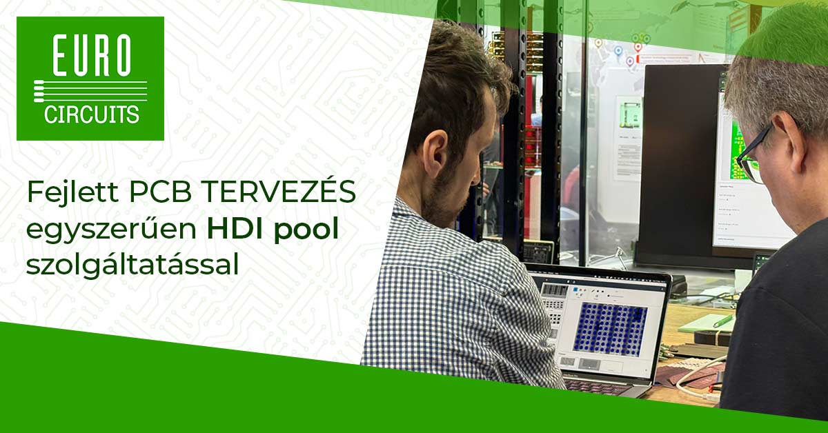 Fejlett PCB tervezés egyszerűen HDI pool szolgáltatással - Featured - Image - Hungarian