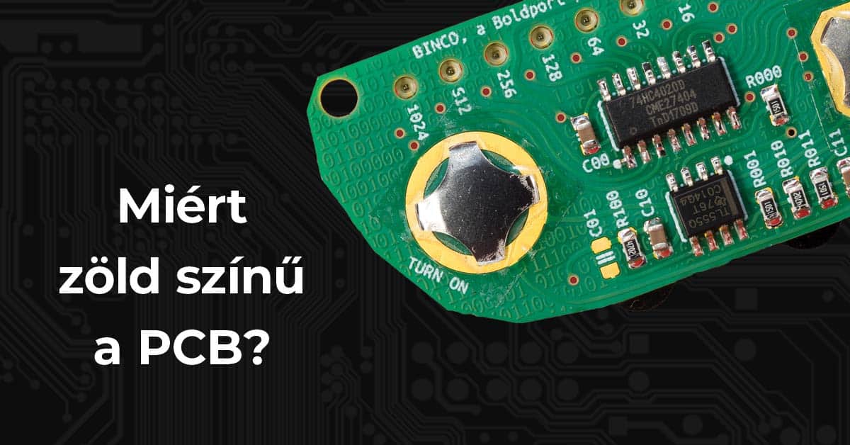 Miért zöld szinu a PCB?